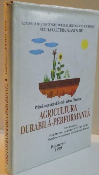 AGRICULTURA DURABILA PERFORMANTA , 1999