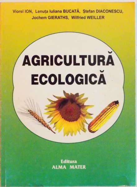 AGRICULTURA ECOLOGICA de VIOREL ION, WILFIRED WEILLER