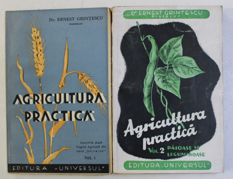 AGRICULTURA PRACTICA VOL. I - II de ERNEST GRINTESCU , 1942