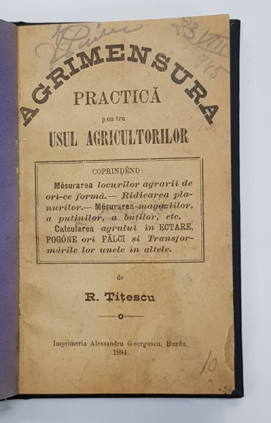 AGRIMENSURA. PRACTICA PENTRU USUL AGRICULTORILOR de R. TITESCU - BUZAU, 1894