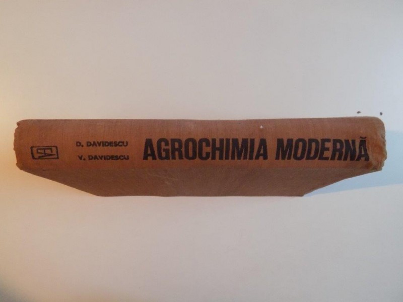 AGROCHIMIA MODERNA de DAVID DAVIDESCU , VELICICA DAVIDESCU , 1981