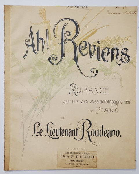 AH ! REVIENS - ROMANCE par LE LIEUTENANT ROUDEANO , SFARSITUL SEC. XIX
