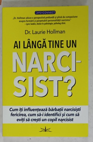 AI LANGA TINE UN NARCISIST ? de Dr. LAURIE HOLLMAN , 2022