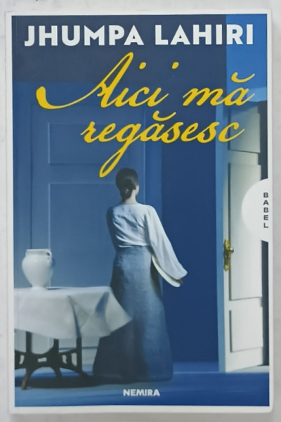 AICI MA REGASESC de JHUMPA  LAHIRI , 2023