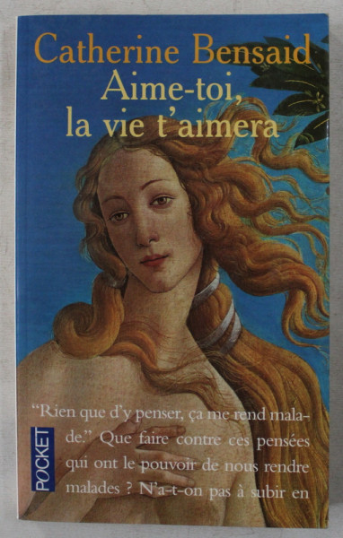 AIME - TOI , LA VIE T 'AIMERA par CATHERINE BENSAID , 1992