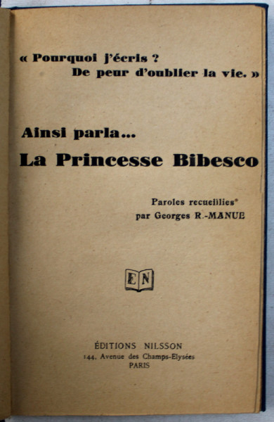 AINSI PARLA ... LA PRINCESSE BIBESCO , EDITIE INTERBELICA