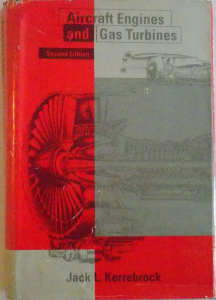 AIRCRAFT ENGINES AND GAS TURBINES, SECOND EDITION de JACK L. KERREBROCK, 1992