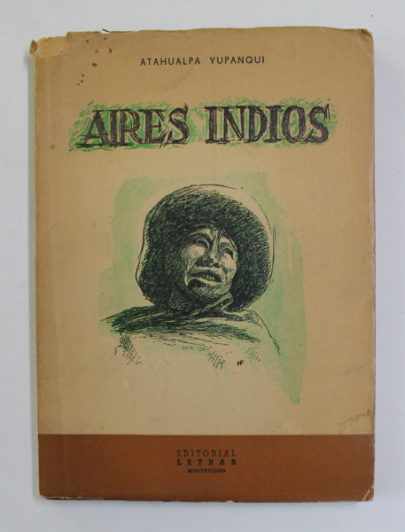 AIRES INDIOS de ATAHUALPA YUPANQUI , 1947
