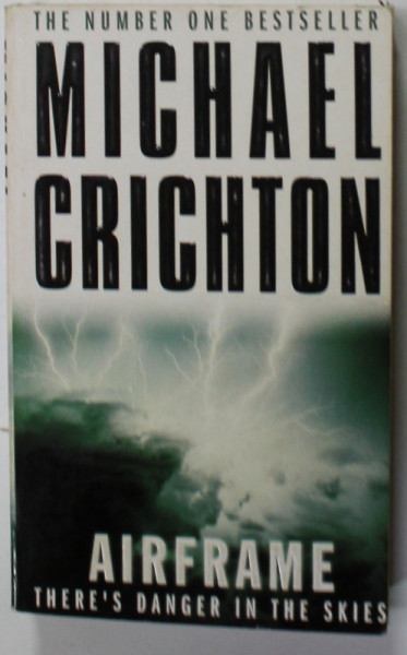 AIRFRAME by MICHAEL CRICHTON , 2006