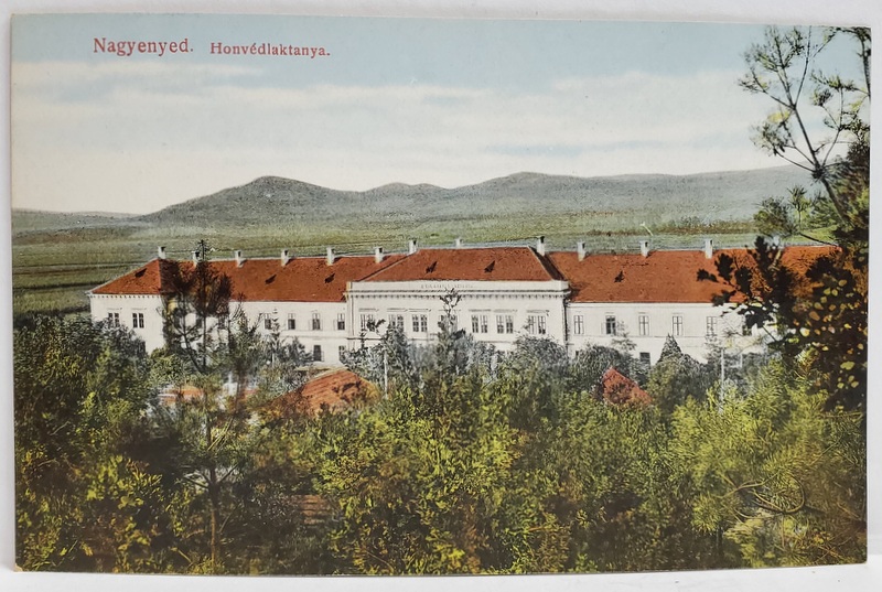 AIUD ( NAGYENYED  ) , CLADIREA CAZARMII , CARTE POSTALA , INCEPUTUL SEC. XX