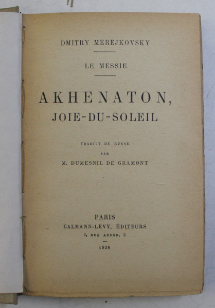 AKHENATON , JOIE - DU - SOLEIL par DMITRY MEREJKOVSKY , 1928