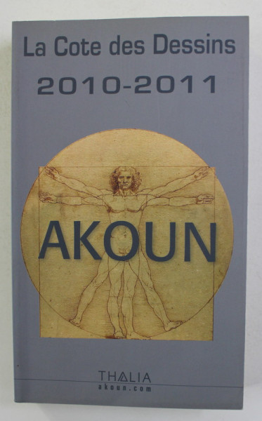 AKOUN - LA COTE DES DESSINS , PASTELS , GOUACHES , ET AQUARELLES , 2010 - 2011