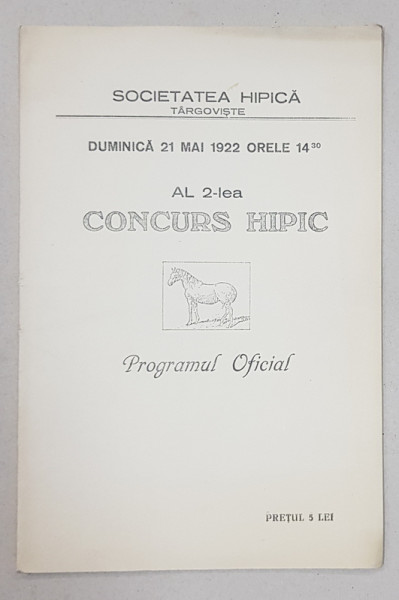 AL 2-lea CONCURS HIPIC, PROGRAM OFICIAL - TARGOVISTE, 1922