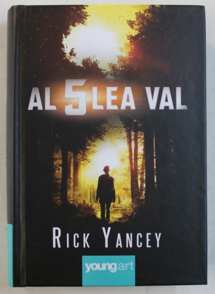 AL CINCILEA VAL de RICK YANCEY , 2017