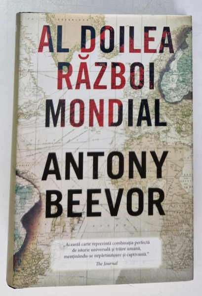 AL DOILEA RAZBOI MONDIAL de ANTONY BEEVOR , 2013