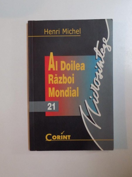 AL DOILEA RAZBOI MONDIAL de HENRI MICHEL , 2001