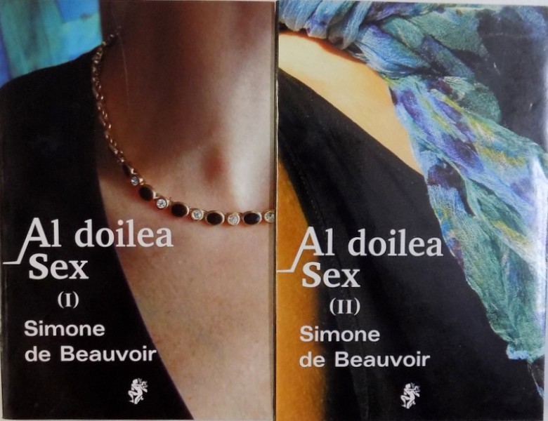 AL DOILEA SEX , VOL. I - II de SIMON DE BEAUVOIR , 2004