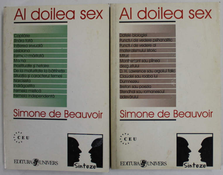 AL DOILEA SEX , VOLUMELE I - II de SIMONE DE BEAUVOIR , 1998