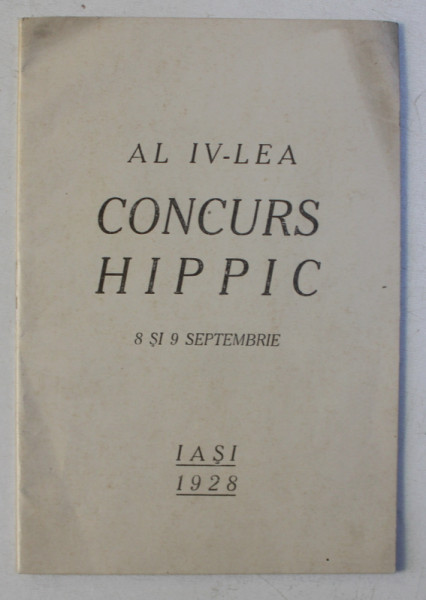 AL IV - LEA CONCURS HIPIC , IASI , 8 si 9 SEPTEMBRIE 1928