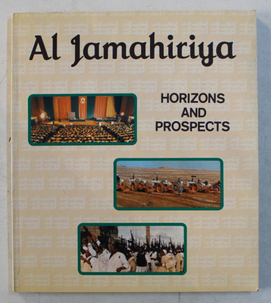 AL JAMAHIRIJA - HORIZONS AND PROSPECTS