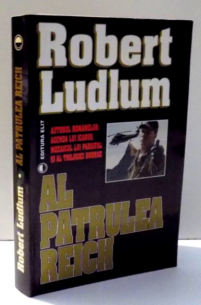 AL PATRULEA REICH de ROBERT LUDLUM , 1987
