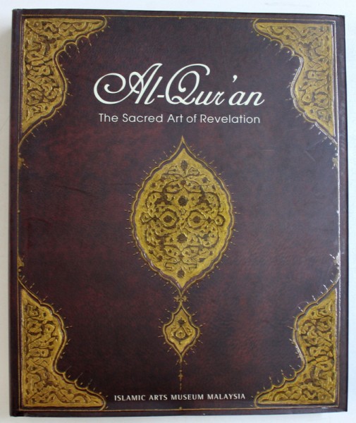 AL-QUR'AN - THE SACRED ART OF REVELATION, 2014