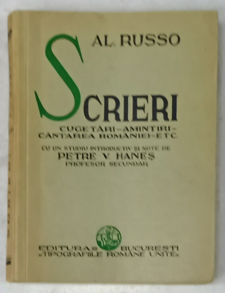 AL . RUSSO , SCRIERI , studiu introductiv de PETRE V. HANES , 1935