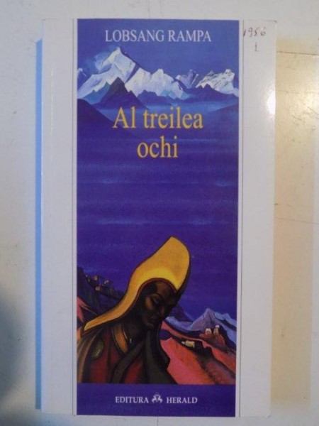 AL TREILEA OCHI de LOBSANG RAMPA , 2006