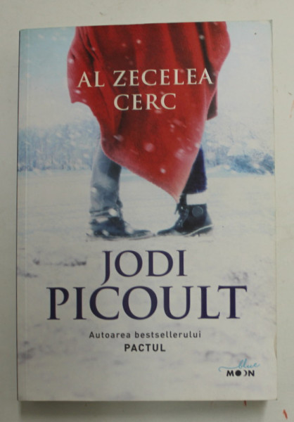 AL ZECELEA CERC de JODI PICOULT , 2018