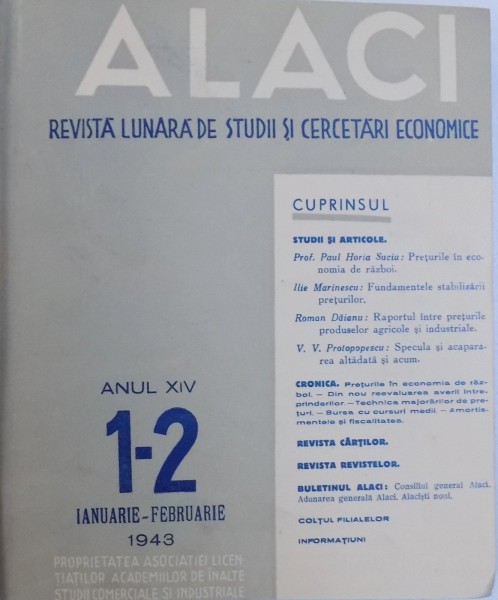 ALACI - REVISTA LUNARA DE STUDII SI CERCETARI ECONOMICE , ANUL 1943 INTEGRAL (  LEGAT IMPREUNA )
