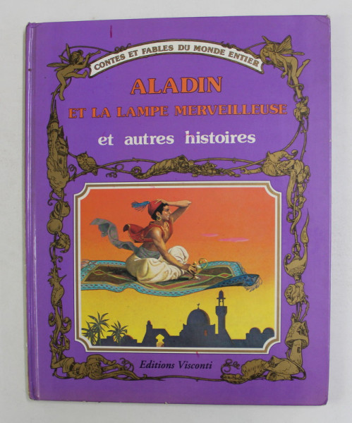 ALADIN ET LA LAMPE MERVEILLEUSE ET AUTRES HISTOIRES par PETER HOLEINONE , illustrations SEVERINO BARALDI , 1993