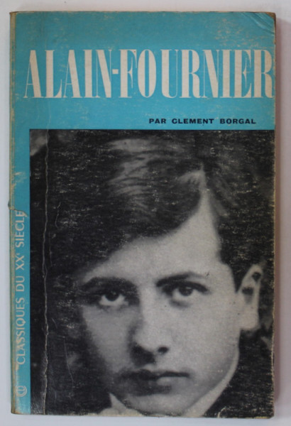 ALAIN - FOURNIER par CLEMENT BORGAL ,1963