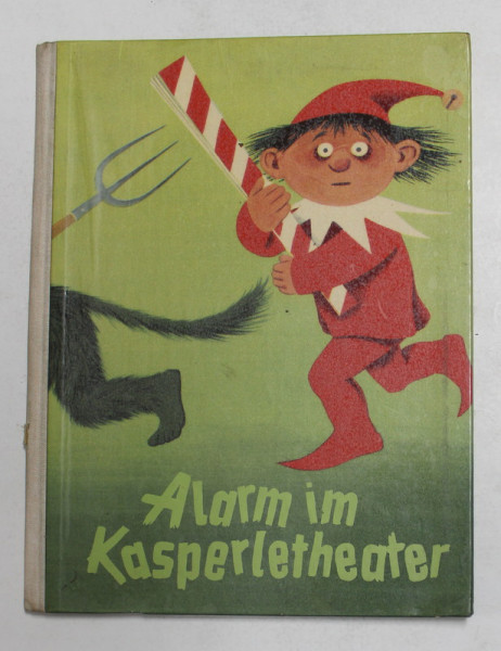 ALARM IM KASPERLETHEATER , text von NILS WERNER , zeichnungen von HEINZ BEHLING  , 1958