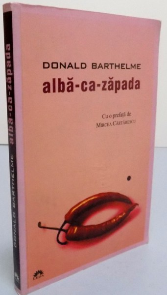 ALBA-CA-ZAPADA de DONALD BARTHELME , 2009