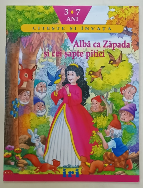 ALBA CA ZAPADA SI CEI SAPTE PITICI , SERIA ' CITESTE SI INVATA ' , VARSTA 3-7 ANI , conceptia NICOLE  VIROUX - LENAERTS , LOGOPED , ilustratii CARLOS BUSQUETS  , 2008