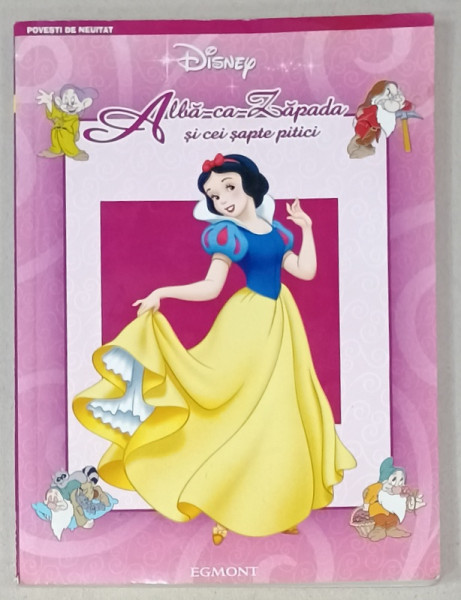 ALBA - CA - ZAPADA SI CEI SAPTE PITICI , SERIA ' DISNEY , POVESTI DE NEUITAT ' , 2004