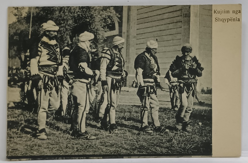 ALBANIA , SHQYPENIA , BARBATI IN COSTUME TRADITIONALE , CU CARTUSIERA SI ARME , CARTE POSTALA ILUSTRATA , INCEPUTUL SEC. XX
