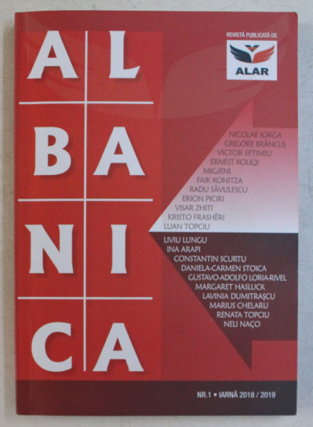 ALBANICA , REVISTA STIINTIFICA SI DE CULTURA A ASOCIATIEI LIGA ALBANEZILOR DIN ROMANIA , NUMARUL 1 , 2018 - 2019