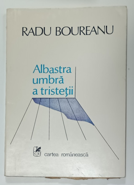 ALBASTRA UMBRA A TRISTETII , versuri de RADU BOUREANU , 1986 , DEDICATIE SI ARTICOL DIN REVISTA ATASAT