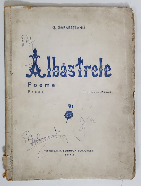 Albastrele, Poeme de G. Garabeteanu - Bucuresti, 1945