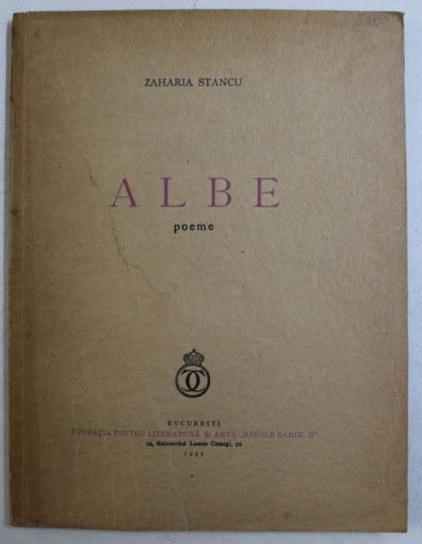 ALBE. POEME de ZAHARIA STANCU  1937