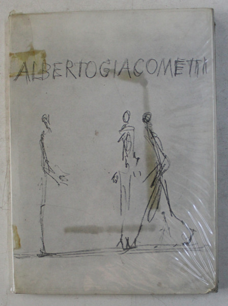 ALBERTO GIACOMETTI  , EXPOSITION ORANGERIE DES TUILERIES 24 OCTOBRE 1969 - 12 JANVIER 1970 , PREZINTA INSEMNARI SI SUBLINIERI CU PIXUL *