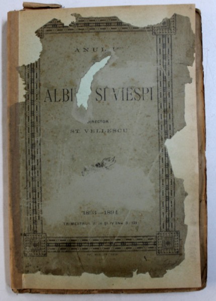 ALBINE SI VIESPI - ANUL I, de ST. VELLESCU 1893- 1894- revista literara