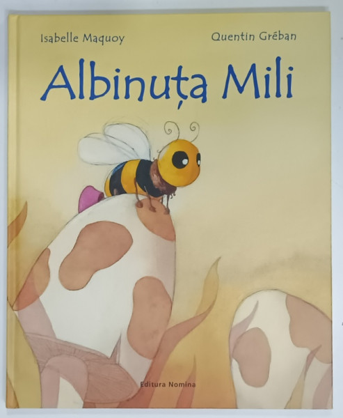 ALBINUTA  MILI de ISABELLE MAQUOY , ilustratii de QUENTIN GREBAN , 2018