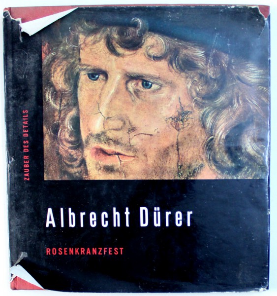 ALBRECHT DURER  - ROSENKRANZFEST , text von JAROMIR HOMOLKA , 1961