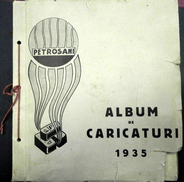 ALBUM DE CARICATURI  1935  PETROSANI