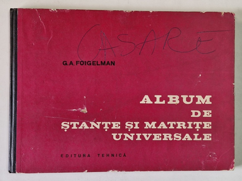 ALBUM DE STANTE SI MATRITE UNIVERSALE de G.A. FOIGELMAN  1972