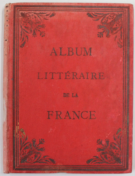 ALBUM LITTERAIRE DE LA FRANCE , 1888 , LIPSA FRAGMENT DIN PAGINA DE GARDA