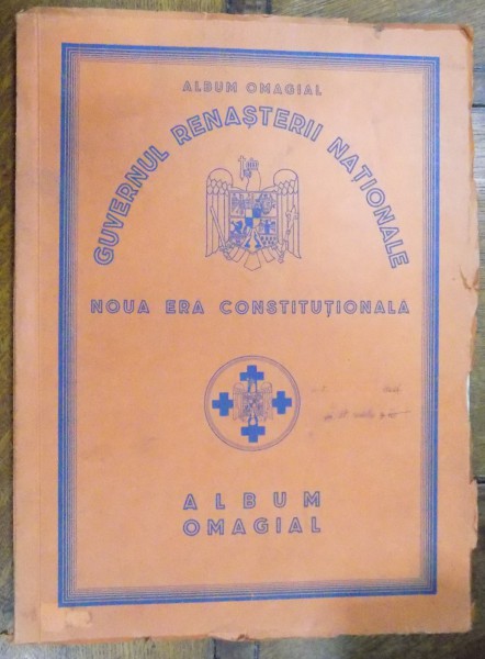 Album omagial Guvernul renasterii nationale , noua era constitutional