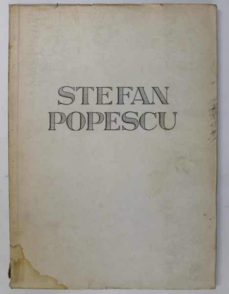 ALBUM STEFAN POPESCU , 1947